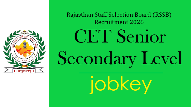 Rajasthan RSSB Senior Secondary CET Online Form 2026-jobkey